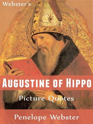cover image of Webster's Augustine of Hippo Picture Quotes